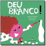 Deu branco! - Editora do brasil