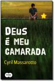 Deus e Meu Camarada - Suma