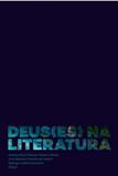 Deus(es) na literatura - Relicario ediçoes