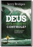 Deus está mesmo no controle (Previsão Agosto) - Vida nova