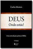 Deus, onde estás? - Uma introdução prática à Bíblia