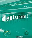Deutsch.com 3 - Niveau B1 - Kursbuch - Hueber