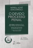 DEVIDO PROCESSO PENAL, O - 3ª ED - Atlas concurso, juridico, didatico (grupo gen)