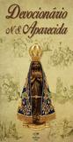 Devocionario a nossa senhora aparecida - Cançao nova
