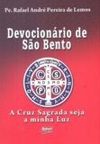 Devocionario de sao bento - a cruz sagrada seja a minha luz - Raboni editora