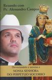 Devocionário e novena a nossa senhora do perpétuo socorro - Edições loyola
