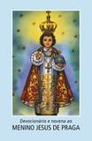 Devocionário e novena ao Menino Jesus de Praga