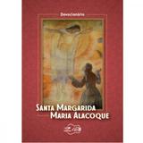 Devocionário santa margarida maria alacoque - Canção nova