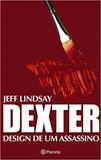Dexter - Design de um Assassino - Planeta