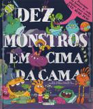 Dez monstros em cima da cama - Girassol
