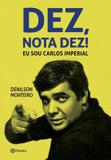 Dez, nota dez! Eu sou Carlos Imperial