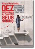 Dez Passos Para Alcançar Seus Sonhos - Novos talentos - novo seculo