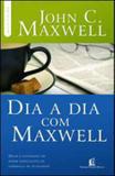 Dia a dia com maxwell - Thomas nelson brasil