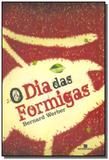 Dia das formigas, o - vol.2 - trilogia o imperio d - Bertrand