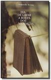 Dia de lavar a roupa dos mendigos - Casarao do verbo