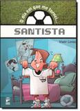 Dia em que me Tornei Santista, O - Panda books / original