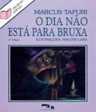 Dia Nao Esta Para Bruxas, O - Dimensao