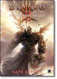 Diablo: Tempestade de Luz - Vol.3 - Galera record