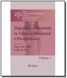 Diagnostico e tratamento na transicao menopausal e - Atheneu rio