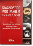 Diagnostico por imagem em caes e gatos - Medvet