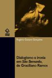 Dialogismo e ironia em São Bernardo, de Graciliano Ramos - Unesp