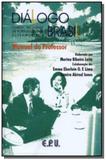 Dialogo brasil: manual do professor - E.p.u.