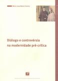Diálogo e controvérsia na modernidade pré-crítica - Centro de filosofia de lisboa