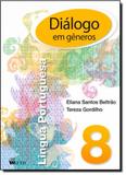 Dialogo em generos 8 ano - portugues - Ftd (didaticos)
