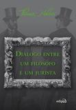 Diálogo Entre um Filósofo e um Jurista - Edipro