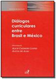 Dialogos curriculares entre brasil e mexico - seri - Eduerj