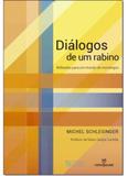 Diálogos De Um Rabino: Reflexões Para Um Mundo De Monólogos - Annablume