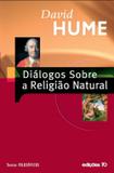 Diálogos Sobre A Religião Natural - Edições 70