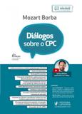 Diálogos sobre o cpc - Juspodivm