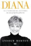 Diana: Sua verdadeira história - Sua verdadeira história
