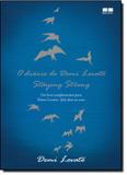 Diário de Demi Lovato, O: Staying Strong - Best seller - grupo record