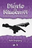 Diario de minecraft vol. 1 - Universo dos livros