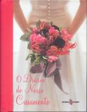 Diario de nosso casamento, o - Editorial estampa