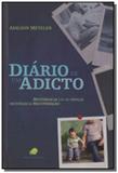Diario de um adicto - Nova consciencia