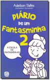 Diário de um Fantasminha - Vol. 2 - Intelitera editora