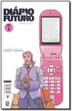 Diário do Futuro - Vol. 07 - Jbc