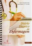 Diário Técnico de Enfermagem - Anotações de Rotina - Editora martinari