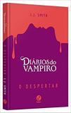 Diários do vampiro: O despertar (Capa dura)