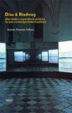 Dias Riedweg - Alteridade e Experiência Estética - Apicuri editora