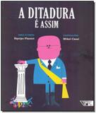 Diatadura é Assim, A - Boitempo