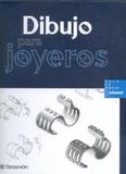 Dibujo Para Joyeros - Parramon