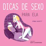 Dicas de Sexo Para Ele/ Para Ela - Impala
