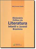 Dicionário crítico da literatura infantil e juvenil brasileira