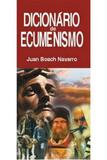 Dicionário de Ecumenismo - Editora santuário