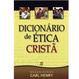 Dicionário de Ética Cristã - Carl Henry - Cultura cristã