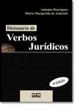 DICIONARIO DE VERBOS JURIDICOS - 4ª EDICAO - Atlas exatas, humanas, soc (grupo gen)